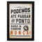 Quadro Decorativo Nunca Passamos do Ponto da Carne - 33x23 cm 